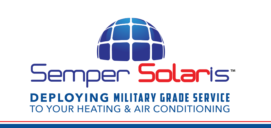 Semper Solaris is deploying military grade service to your heating and air conditioning.